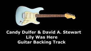 Candy Dulfer & David A. Stewart - Lily Was Here / Guitar Backing Track / Guitar Lesson 🎸