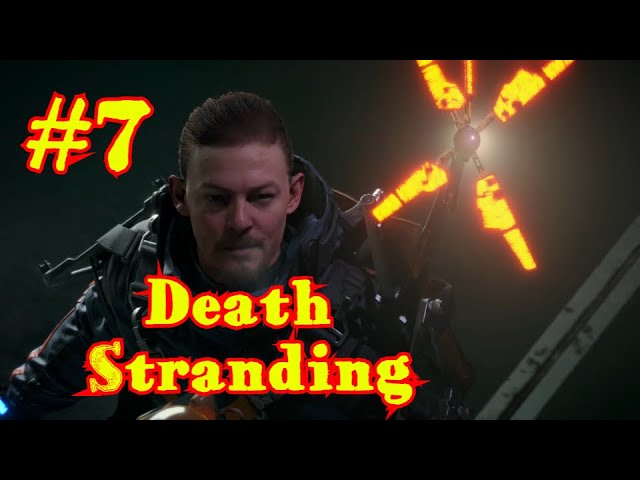 Death Stranding #7