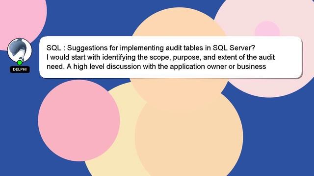 SQL : Suggestions for implementing audit tables in SQL Server? смотреть онлайн