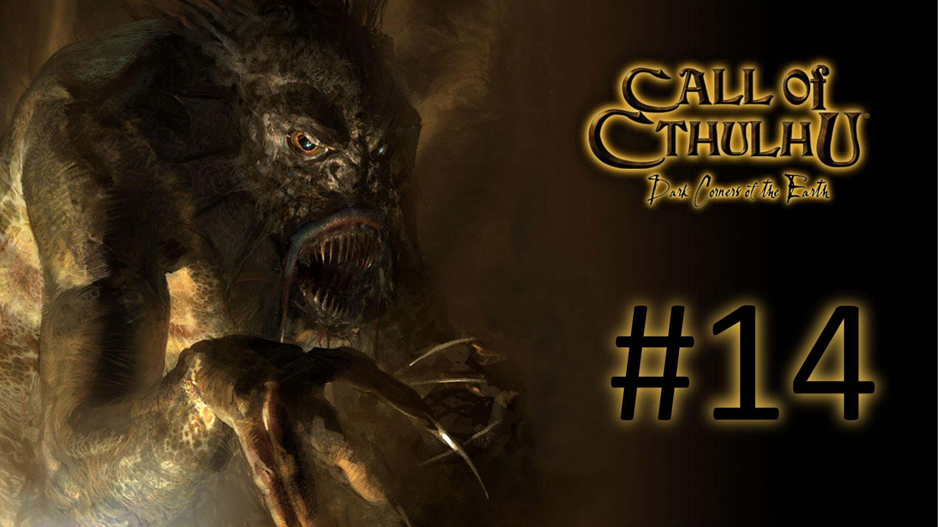 Прохождение Call of Cthulhu: Dark Corners of the Earth - Часть 14