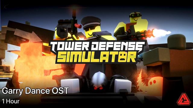 Tower Defense Simulator OST - Garry Dance Theme [1 Hour] смотреть онлайн