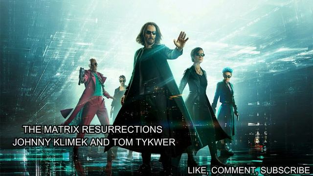 4 - The Matrix Resurrections Soundtrack - It’s In My Mind (By Johnny Klimek And Tom Tykwer) смотреть онлайн
