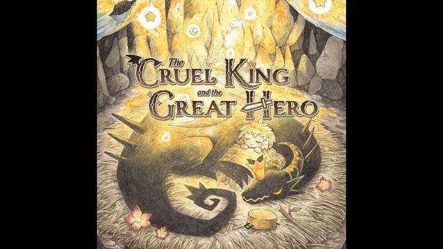 The Cruel King and the Great Hero OST: The Cruel King (Extended) смотреть онлайн