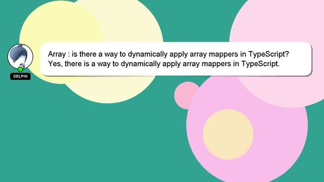 Array : is there a way to dynamically apply array mappers in TypeScript? смотреть онлайн