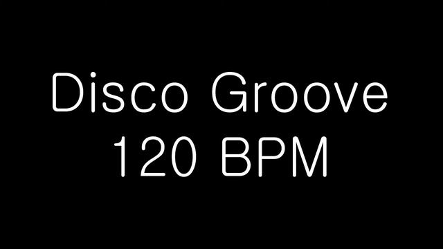 DISCO GROOVE LOOP 120 BPM смотреть онлайн
