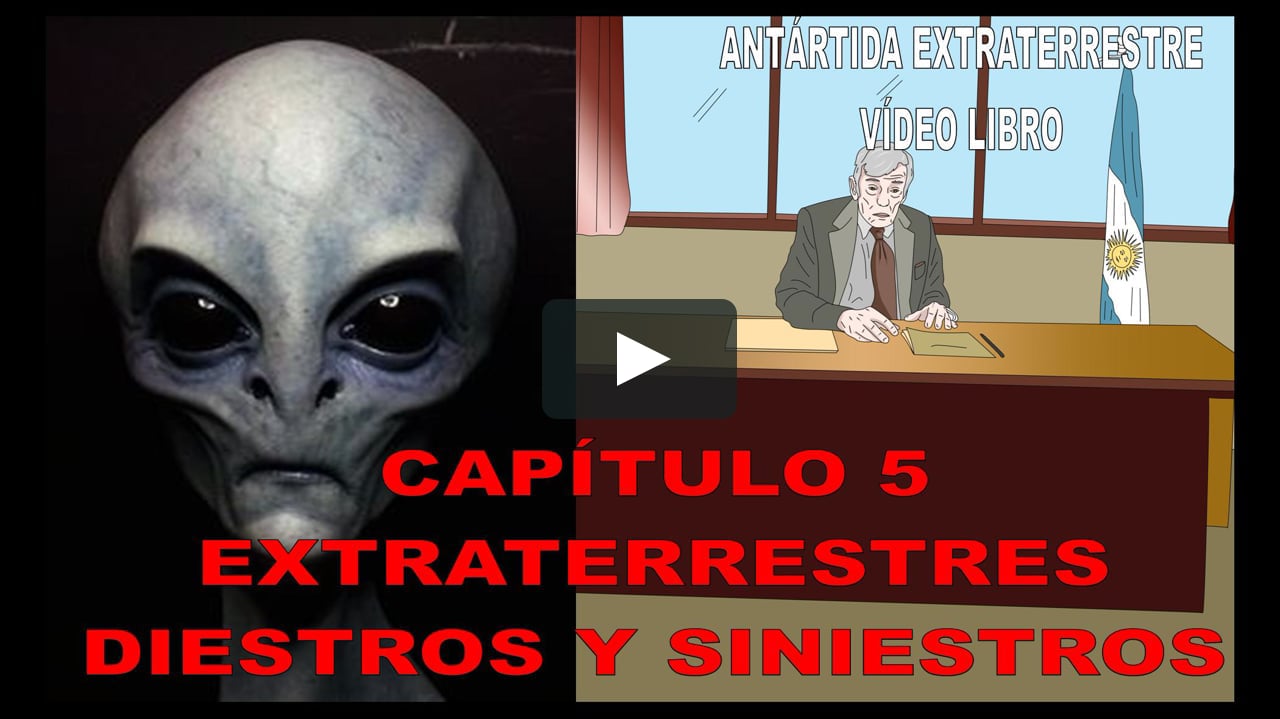 CAPÍTULO 5. EXTRATERRESTRES DIESTROS Y SINIESTROS