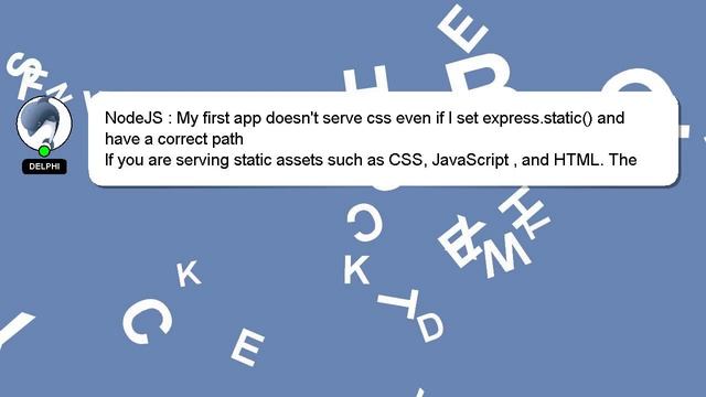 NodeJS : My first app doesn't serve css even if I set express.static() and have a correct path смотреть онлайн
