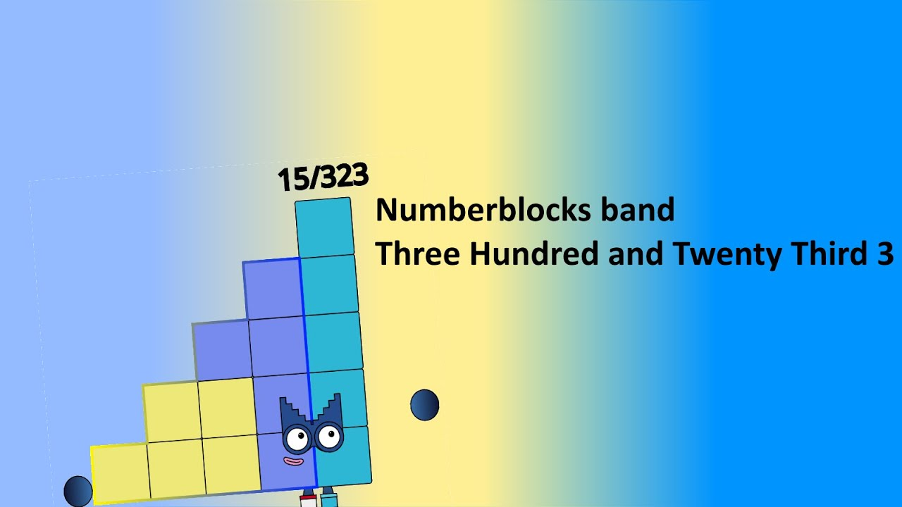 Numberblocks band Three Hundred and Twenty Third 3 смотреть онлайн