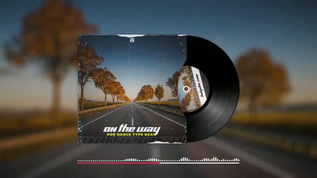 Инди поп бит, Indie Pop минус, попсовый, позитивный, душевный   On The Way