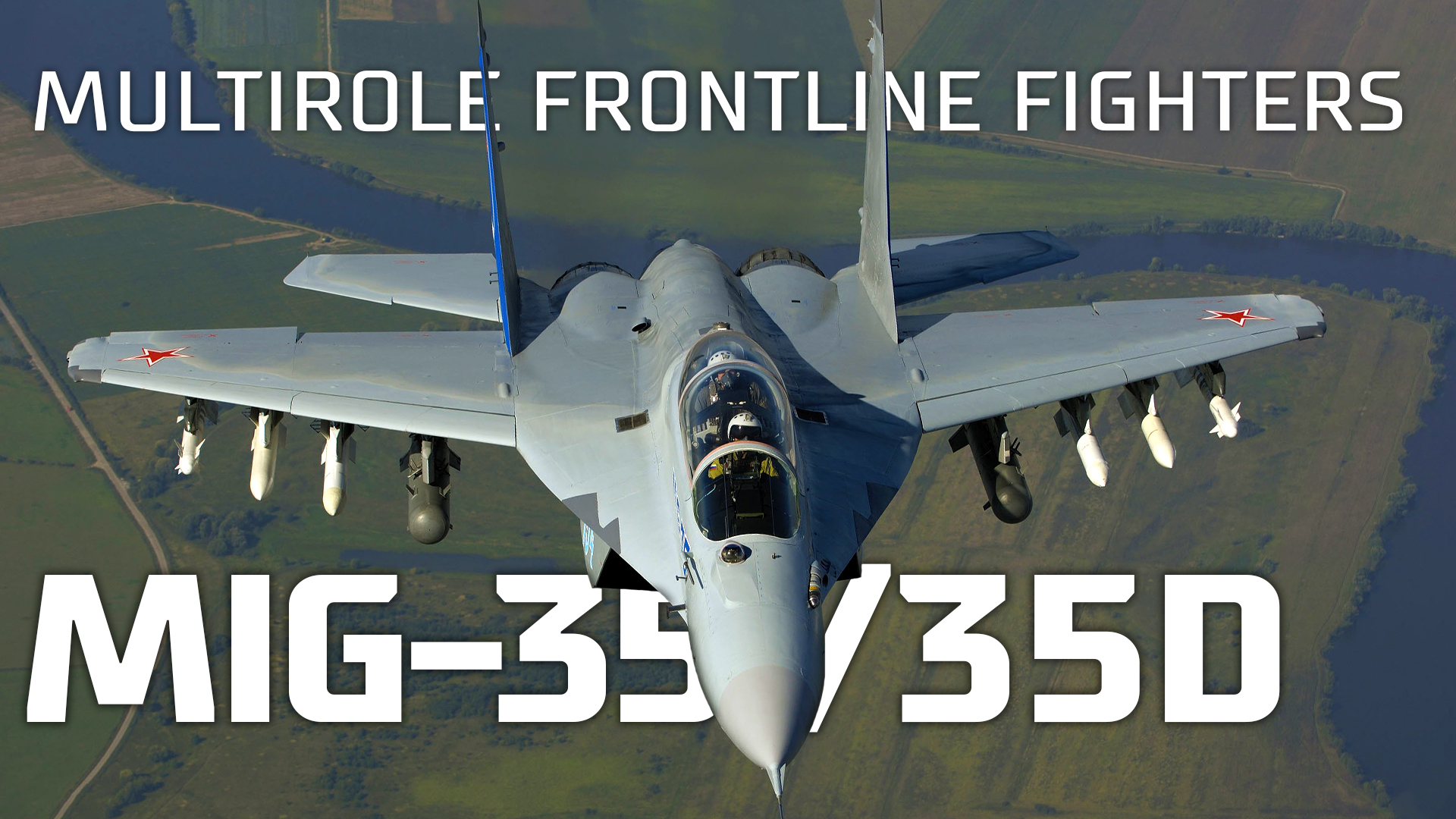 MiG-35/35D multirole frontline fighters смотреть онлайн
