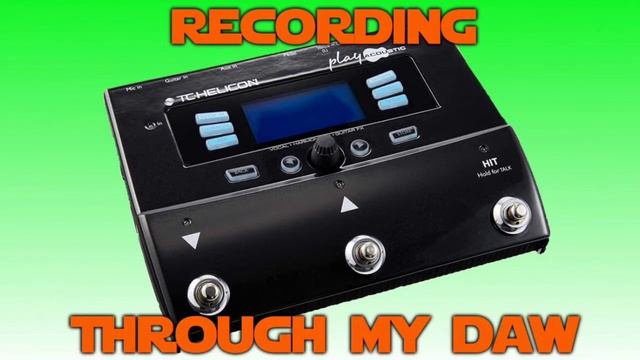 TC Helicon Play Acoustic  First Test! ***Explicit Language***