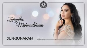 Зулайхо Махмадшоева - Чун-чунакам / Zulaykho Mahmadshoeva - Jun-Junakam (Album «Namebakhsham» 2020)