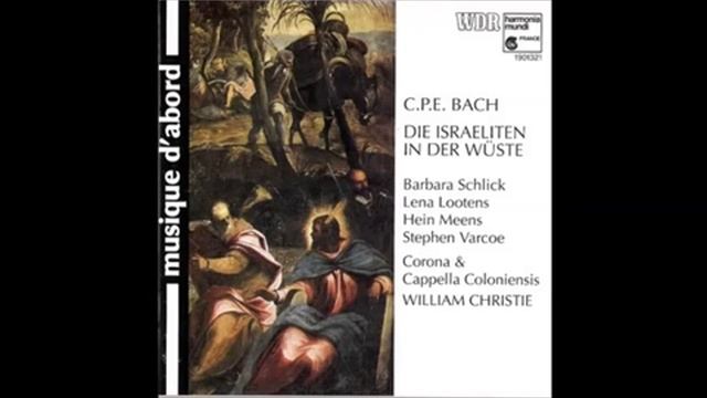 Carl Philipp Emanuel Bach (1714-1788) - Die Israeliten in der Wüste - COMPLETE смотреть онлайн