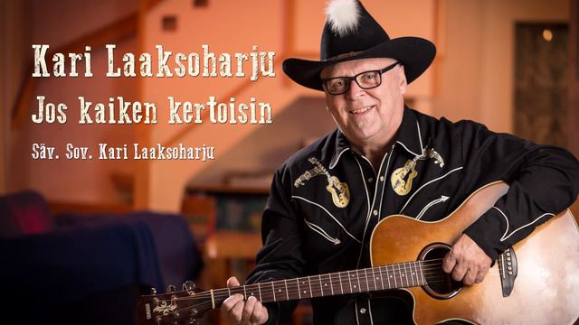 Kari Laaksoharju - Jos kaiken kertoisin смотреть онлайн