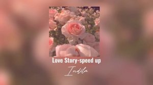 Love Story-speed up