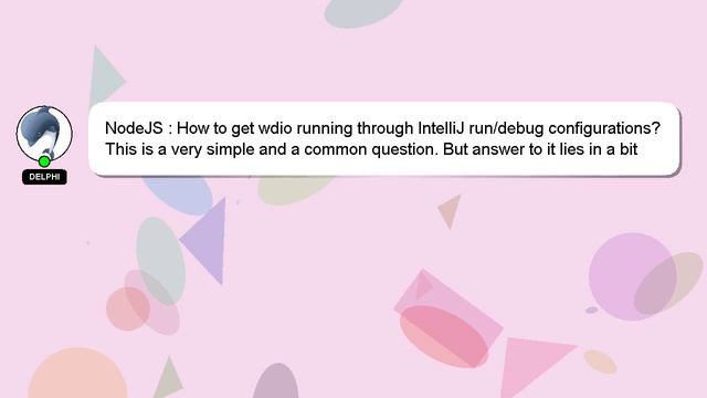 NodeJS : How to get wdio running through IntelliJ run/debug configurations? смотреть онлайн