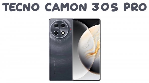 Tecno Camon 30S Pro первый обзор на русском