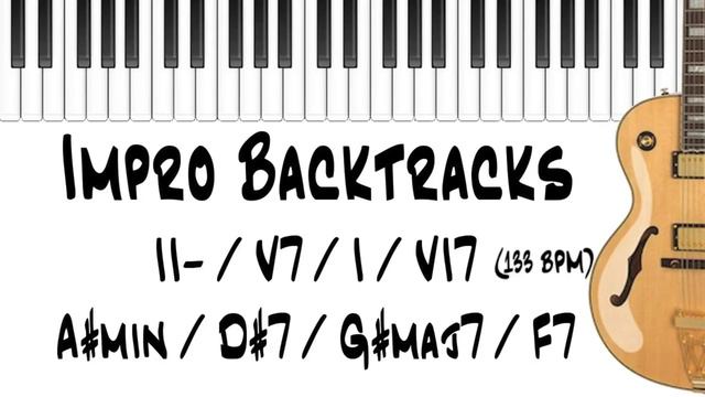 Impro Backtrack | II minor - V7 - I maj7 - VI7 | 133 BPM смотреть онлайн