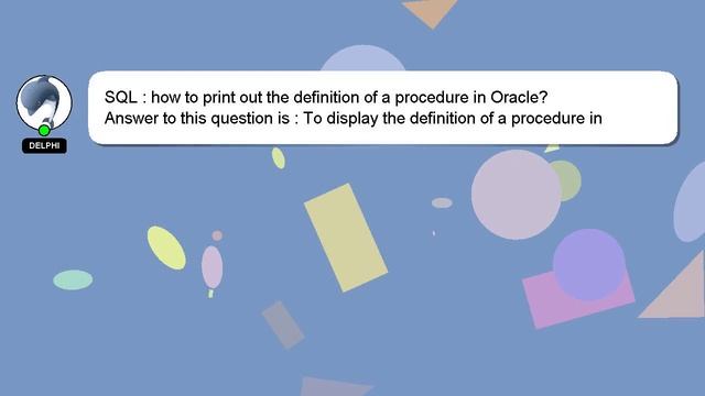 SQL : how to print out the definition of a procedure in Oracle? смотреть онлайн
