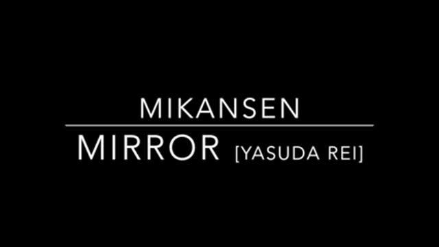 Mirror - Yasuda Rei [piano cover by mikansen] смотреть онлайн