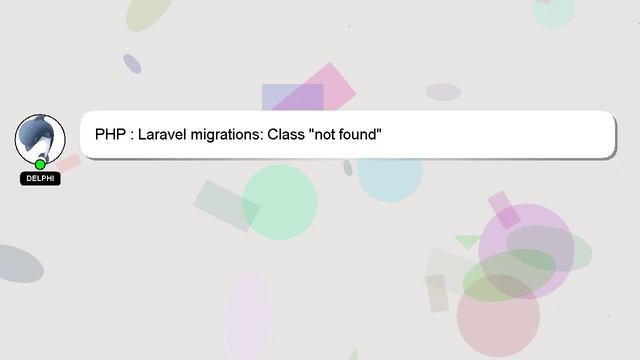PHP : Laravel migrations: Class "not found" смотреть онлайн