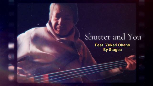 Shutter and You［Talk On Bass］AdlibA fear. Yukari Okano смотреть онлайн