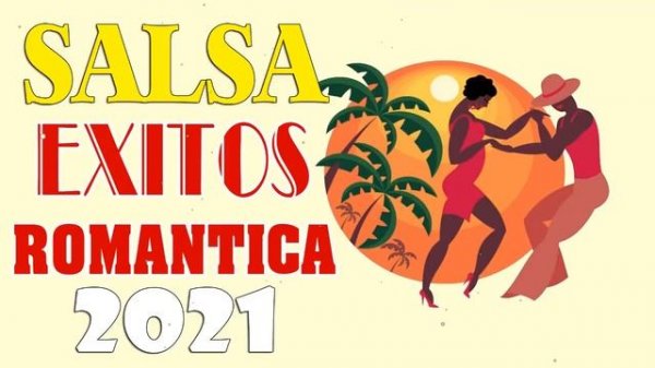 Canciones De Amor - Bachata Salsa Romanticas - Grande Exitos Salsa Romanticas 2021 - Salsa Exitos