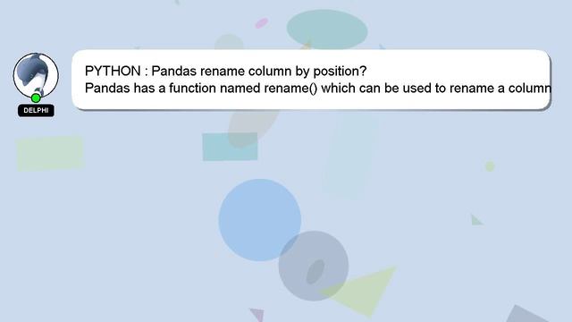 PYTHON : Pandas rename column by position? смотреть онлайн