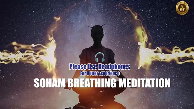 SOHAM BREATHING MEDITATION смотреть онлайн