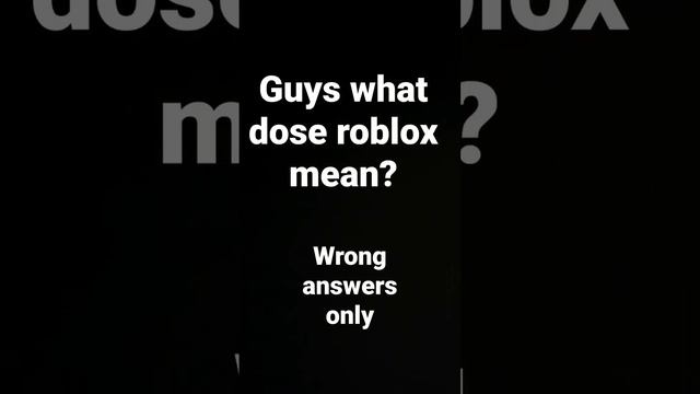 What dose roblox mean? смотреть онлайн
