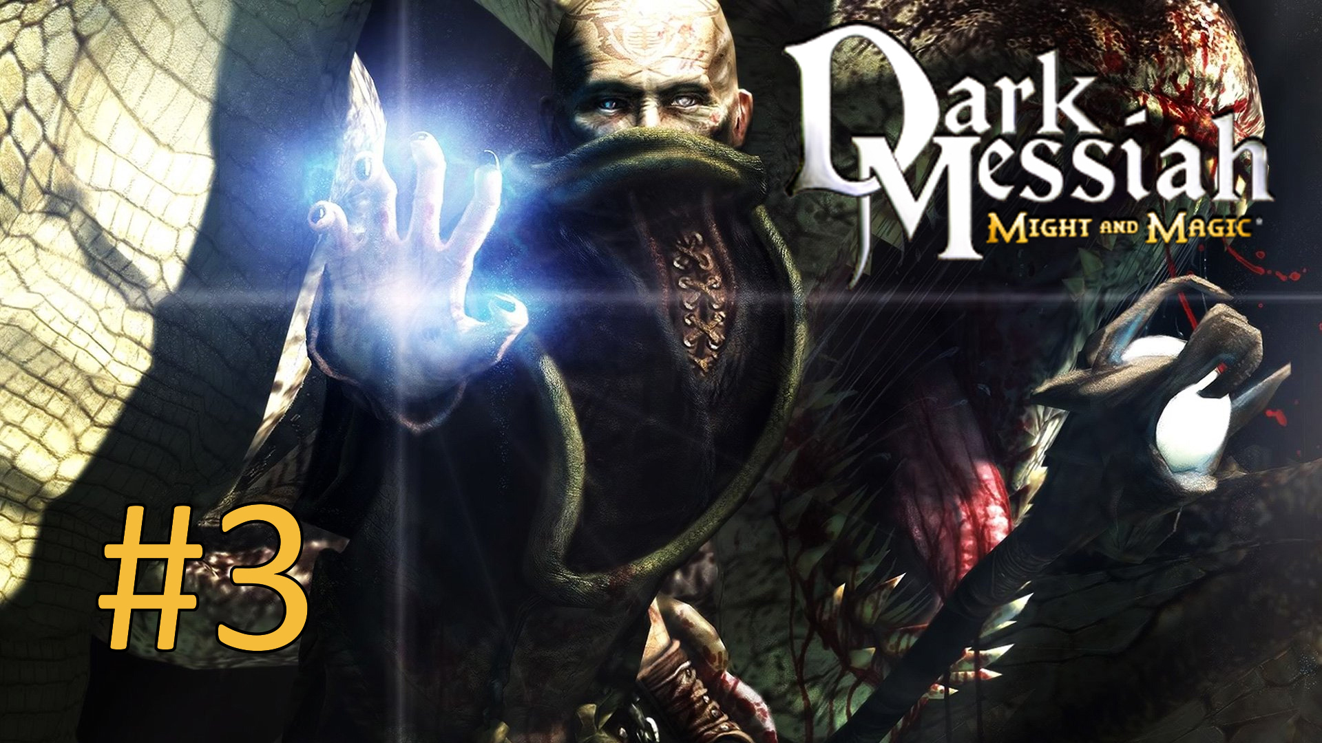 Прохождение Dark Messiah of Might and Magic - Глава 2. Блеск холодной стали