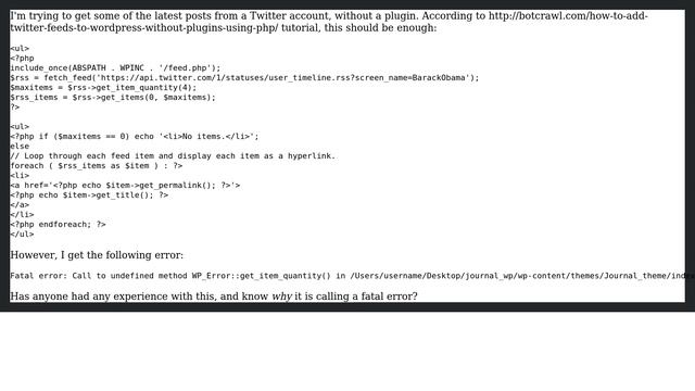 Wordpress: Pulling Twitter RSS feed not working as expected (fatal error) смотреть онлайн