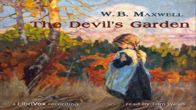 Devil's Garden | William Babington Maxwell | Suspense, Espionage, Political & Thrillers | 1/7 смотреть онлайн