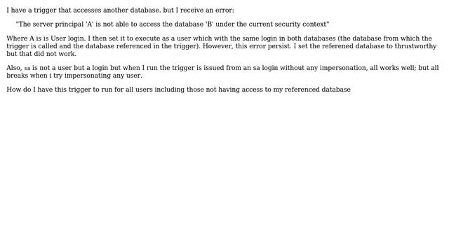 The server principal 'A' is not able to access the database 'B' under the current security context смотреть онлайн