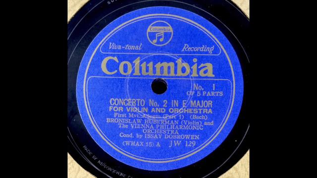 Bronisław Huberman - Violin Concerto No. 2 in E major BWV 1042 (Bach) 1934 смотреть онлайн