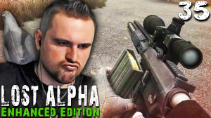 ВОРВАЛСЯ В ТРЕТИЙ ТИР (35) ► S.T.A.L.K.E.R. Lost Alpha Enhanced Edition