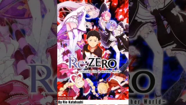 Stay Alive -《By Rie Takahashi》 [Re:Zero] смотреть онлайн
