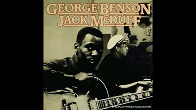 George Benson & Jack Mcduff - Shadow Dancers смотреть онлайн