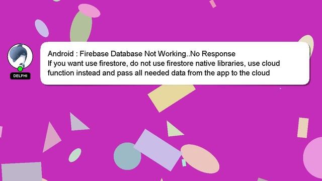 Android : Firebase Database Not Working..No Response смотреть онлайн