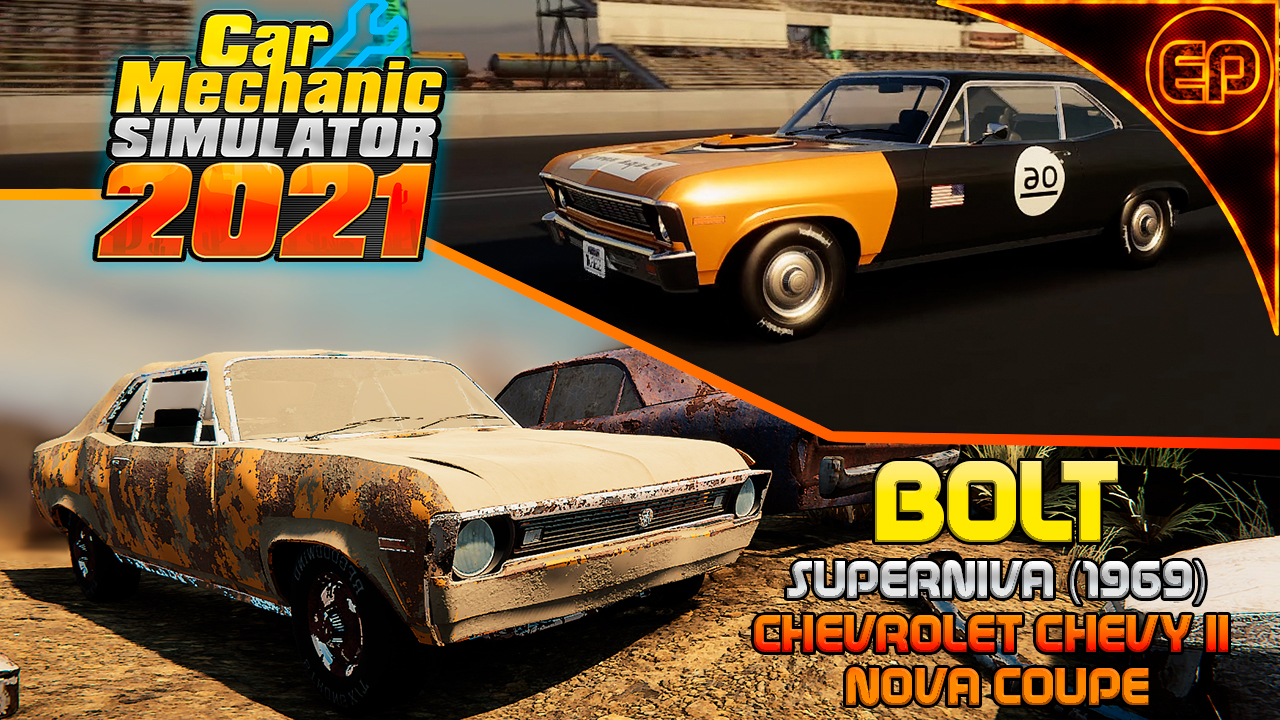 Car Mechanic Simulator 2021 - Реставрация и тюнинг Bolt Supernova (1969) Chevrolet Chevy II Nova Cou смотреть онлайн