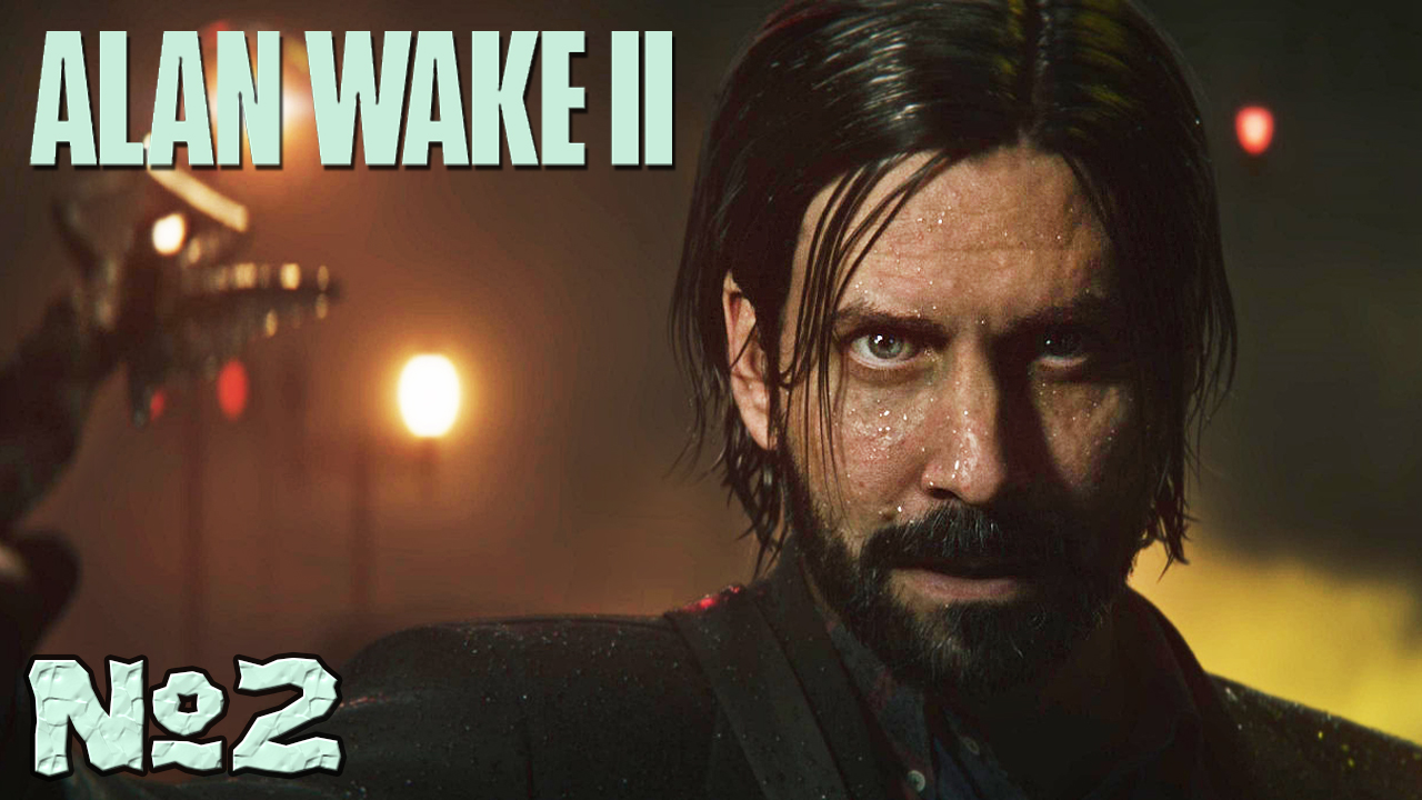 ? ALAN WAKE II - Прохождение. Часть №2. смотреть онлайн