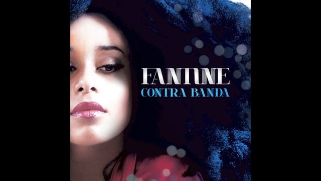FANTINE- Contra Banda смотреть онлайн
