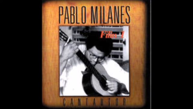 Pablo Milanes Tu mi delirio смотреть онлайн