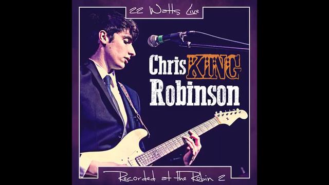 Chris King Robinson Band | 22 Watts Live | Mary Had A Little Lamb смотреть онлайн
