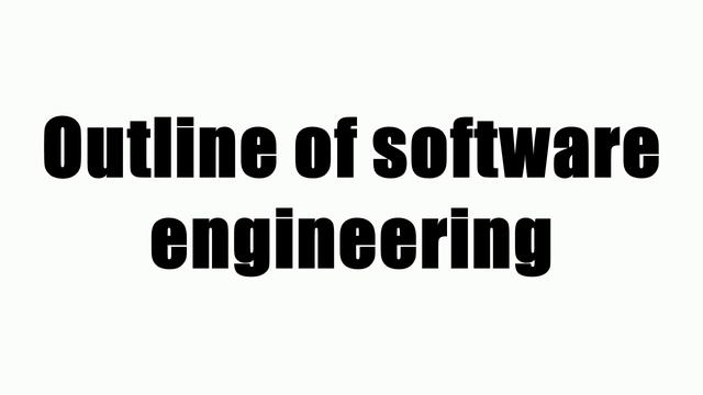 Outline of software engineering смотреть онлайн