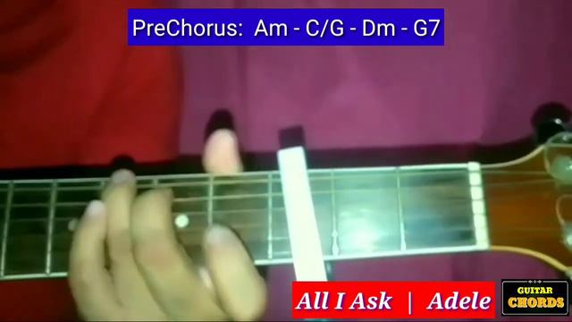 All I Ask by Adele Guitar Chords смотреть онлайн