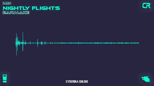 Cyberika - Nightly Flights - Earmake (Official Cyberika Soundtrack)