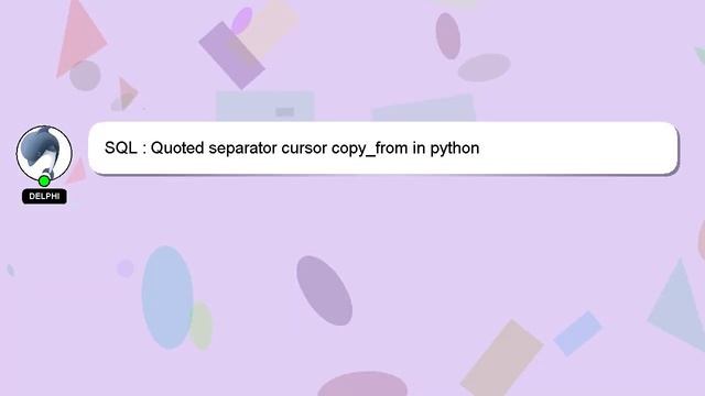 SQL : Quoted separator cursor copy_from in python смотреть онлайн