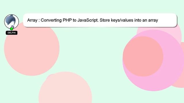 Array : Converting PHP to JavaScript. Store keys/values into an array смотреть онлайн