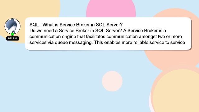 SQL : What is Service Broker in SQL Server? смотреть онлайн